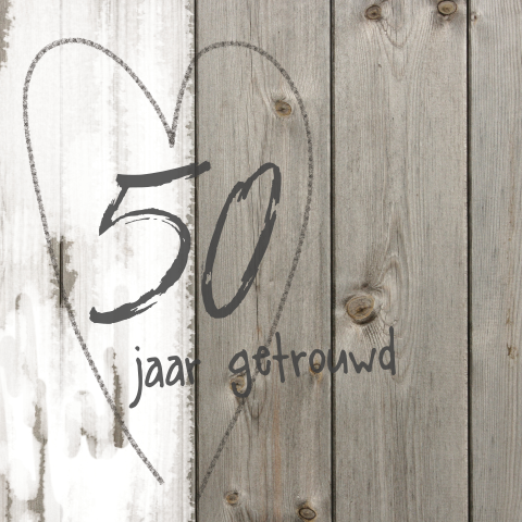 50 jarig huwelijks jubileumkaart hout print en verf